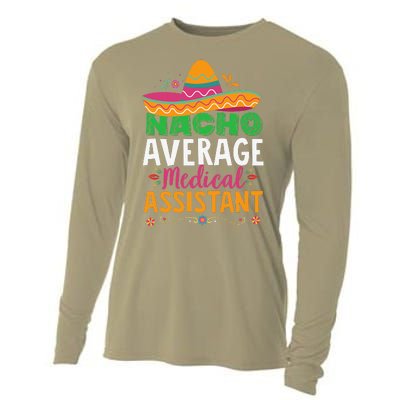 Funny Nacho Average Medical Assistant Mexican Hat Fiesta Cooling Performance Long Sleeve Crew