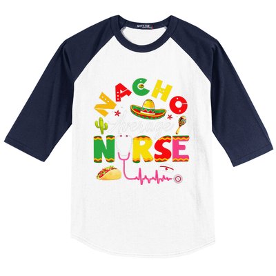 Funny Nacho Average Nurse Mexican Fiesta Cinco De Mayo Baseball Sleeve Shirt