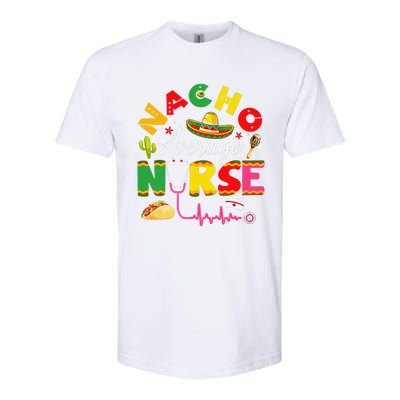 Funny Nacho Average Nurse Mexican Fiesta Cinco De Mayo Softstyle® CVC T-Shirt