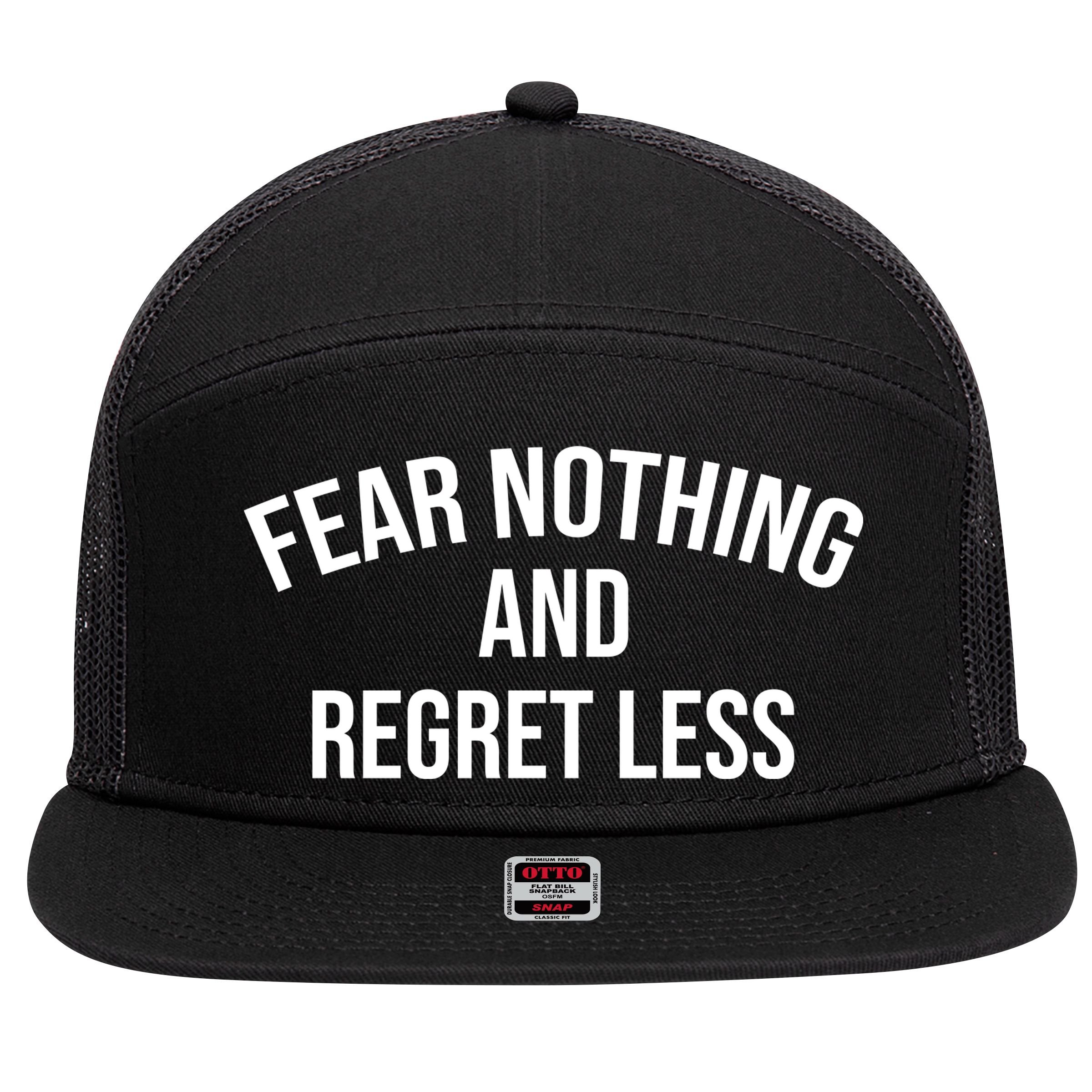 Fear Nothing And Regret Less 7 Panel Mesh Trucker Snapback Hat