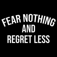 Fear Nothing And Regret Less Ladies Essential Flowy Tank