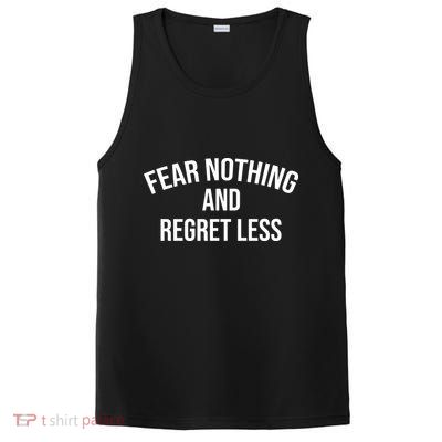 Fear Nothing And Regret Less PosiCharge Competitor Tank