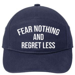 Fear Nothing And Regret Less 7-Panel Snapback Hat