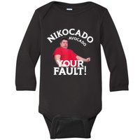 Funny Nikocado Avocado Your Fault Meme Fatty Fast Food Joke Baby Long Sleeve Bodysuit