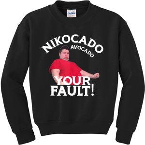 Funny Nikocado Avocado Your Fault Meme Fatty Fast Food Joke Kids Sweatshirt