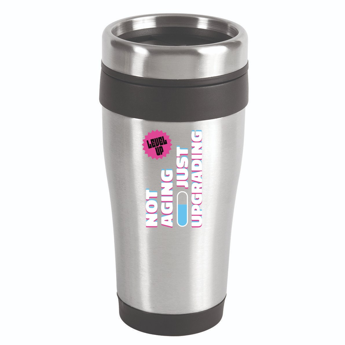Funny Not Aging Birthday Quote 16oz Travel Tumbler