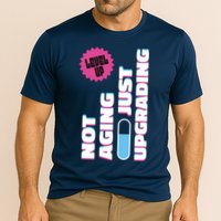 Funny Not Aging Birthday Quote Performance Shirt