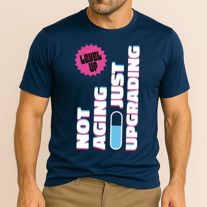 Funny Not Aging Birthday Quote Performance Shirt