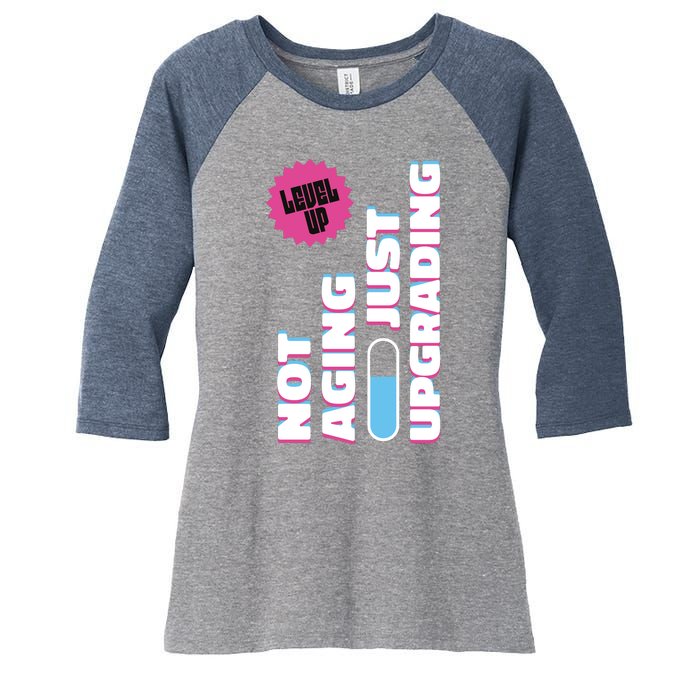 Funny Not Aging Birthday Quote Women's Tri-Blend 3/4-Sleeve Raglan Shirt