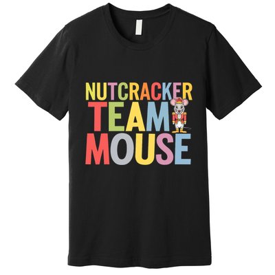 Funny Nutcracker Ballet Team Mouse Soldier Christmas Dance Premium T-Shirt