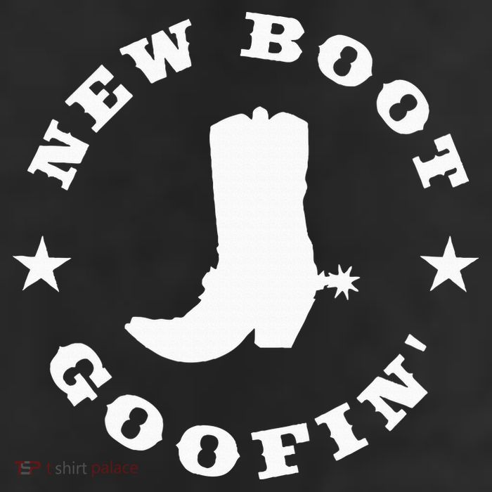 Funny New Boot Goofin Cowboy Boot Meme Quote Cool Comfort Performance Bucket Hat