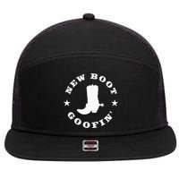 Funny New Boot Goofin Cowboy Boot Meme Quote 7 Panel Mesh Trucker Snapback Hat