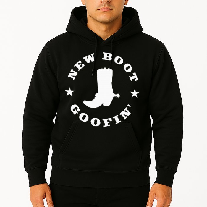Funny New Boot Goofin Cowboy Boot Meme Quote Hoodie