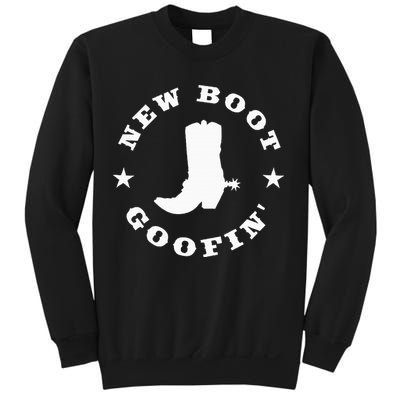 Funny New Boot Goofin Cowboy Boot Meme Quote Sweatshirt