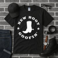 Funny New Boot Goofin Cowboy Boot Meme Quote Tall T-Shirt