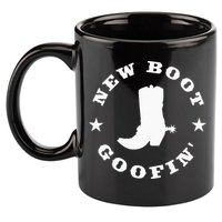 Funny New Boot Goofin Cowboy Boot Meme Quote 11oz C Handle Ceramic Mug
