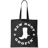 Funny New Boot Goofin Cowboy Boot Meme Quote Bag