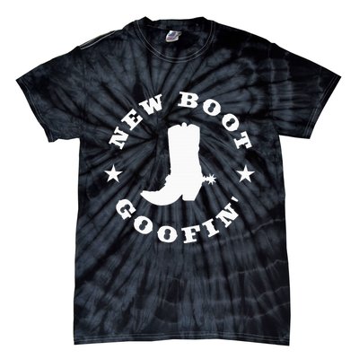 Funny New Boot Goofin Cowboy Boot Meme Quote Tie-Dye T-Shirt