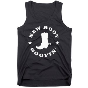 Funny New Boot Goofin Cowboy Boot Meme Quote Tank Top