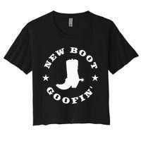 Funny New Boot Goofin Cowboy Boot Meme Quote Crop Top