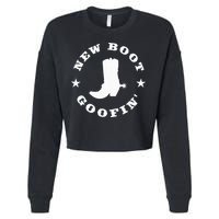 Funny New Boot Goofin Cowboy Boot Meme Quote Cropped Pullover Crew