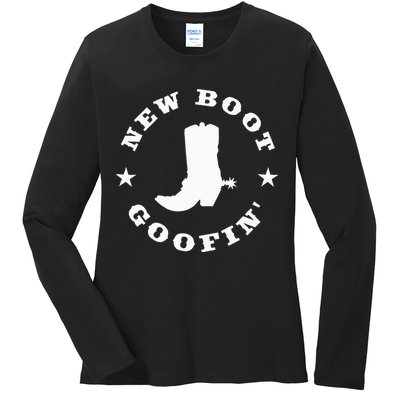 Funny New Boot Goofin Cowboy Boot Meme Quote Ladies Long Sleeve Shirt