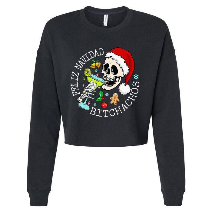 Feliz Navidad Bitchachos Funny Skull Spanish Merry Christmas Cropped Pullover Crew