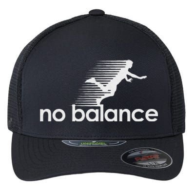 Funny No Balance New Balance Funny Flexfit Unipanel Trucker Cap