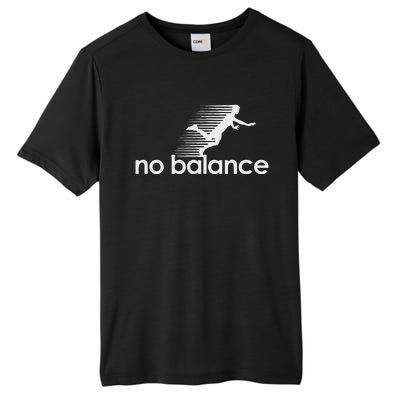 Funny No Balance New Balance Funny Tall Fusion ChromaSoft Performance T-Shirt