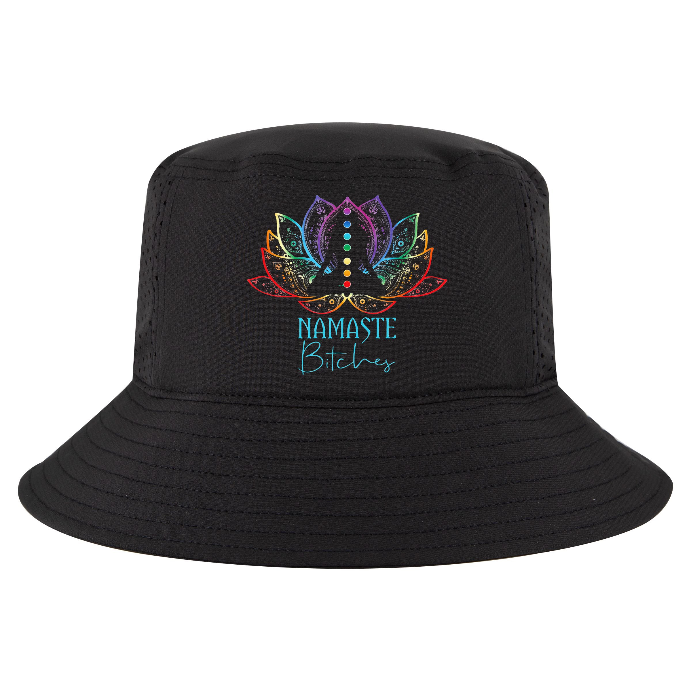 Funny Namaste Bitches Spiritual Sarcasm Zen Yoga Lover Gift Cool Comfort Performance Bucket Hat
