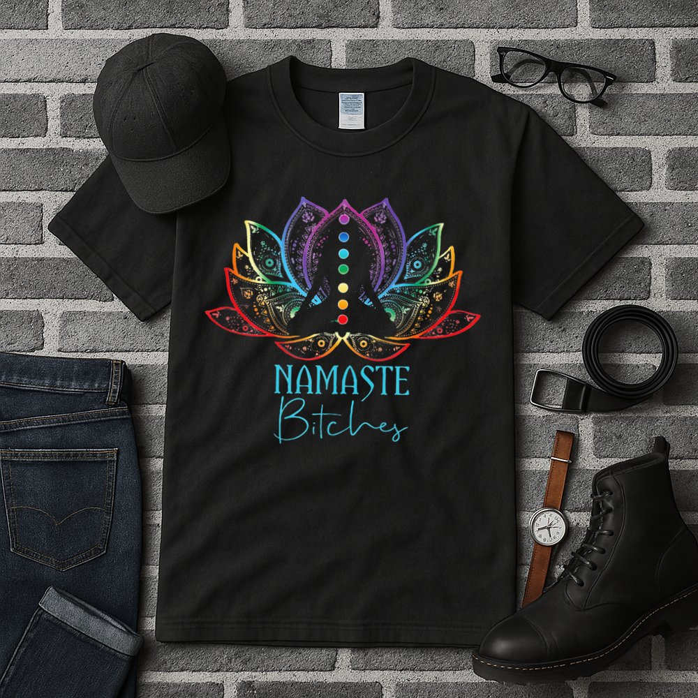 Funny Namaste Bitches Spiritual Sarcasm Zen Yoga Lover Gift Tall T-Shirt