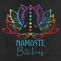 Funny Namaste Bitches Spiritual Sarcasm Zen Yoga Lover Gift Hat