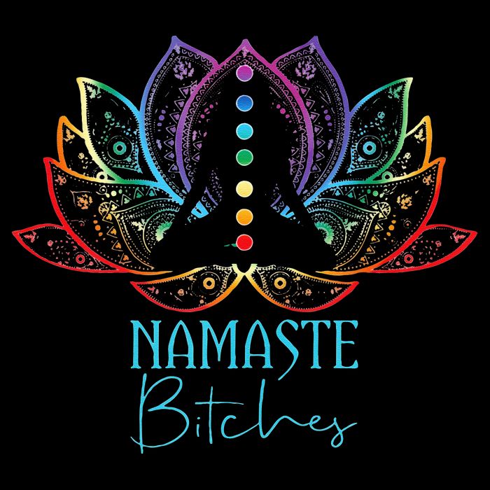 Funny Namaste Bitches Spiritual Sarcasm Zen Yoga Lover Gift Toddler T-Shirt