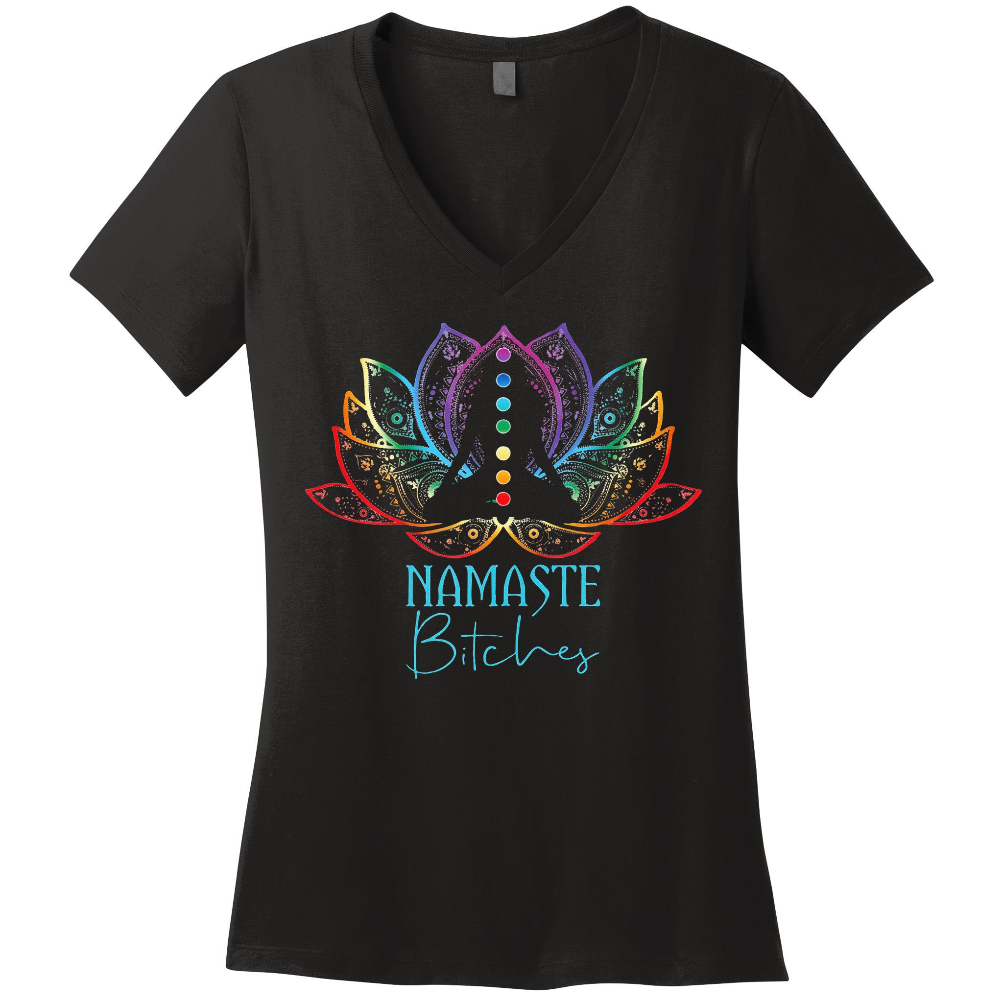 Funny Namaste Bitches Spiritual Sarcasm Zen Yoga Lover Gift Women's V-Neck T-Shirt