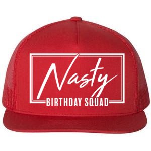 Funny Nasty Birthday Squad Matching Group Shirts Flat Bill Trucker Hat