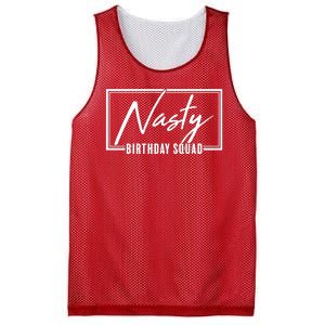 Funny Nasty Birthday Squad Matching Group Shirts Mesh Reversible Basketball Jersey Tank