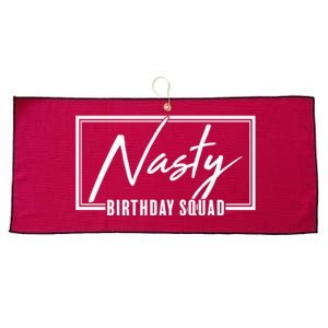 Funny Nasty Birthday Squad Matching Group Shirts Large Microfiber Waffle Golf Towel