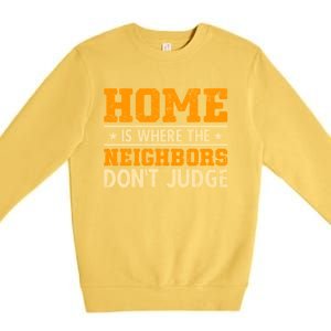 Favorite Neighbor Best Neighbor Funny Gift Premium Crewneck Sweatshirt