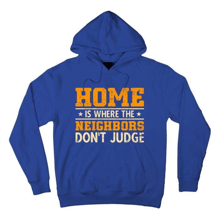 Favorite Neighbor Best Neighbor Funny Gift Tall Hoodie