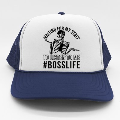 Funny National Boss Day Waiting For My Staff Employer Funny Gift Trucker Hat