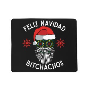 Feliz Navidad Bitchachos Funny Spanish Merry Christmas Mousepad