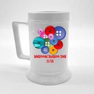 Fun National Button Day For Seamstress And Those Who Sew Gift Beer Stein