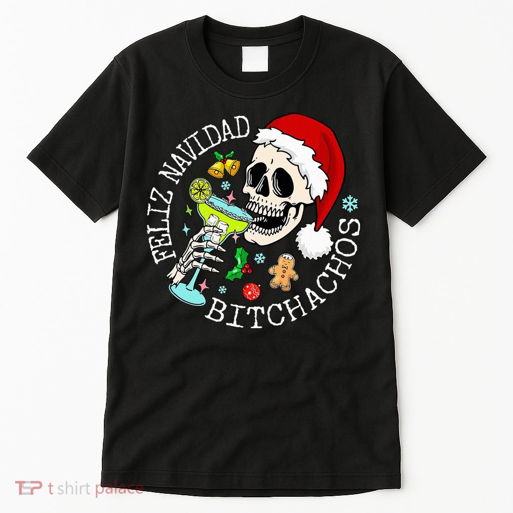 Feliz Navidad Bitchachos Funny Skull Spanish Tall T-Shirt