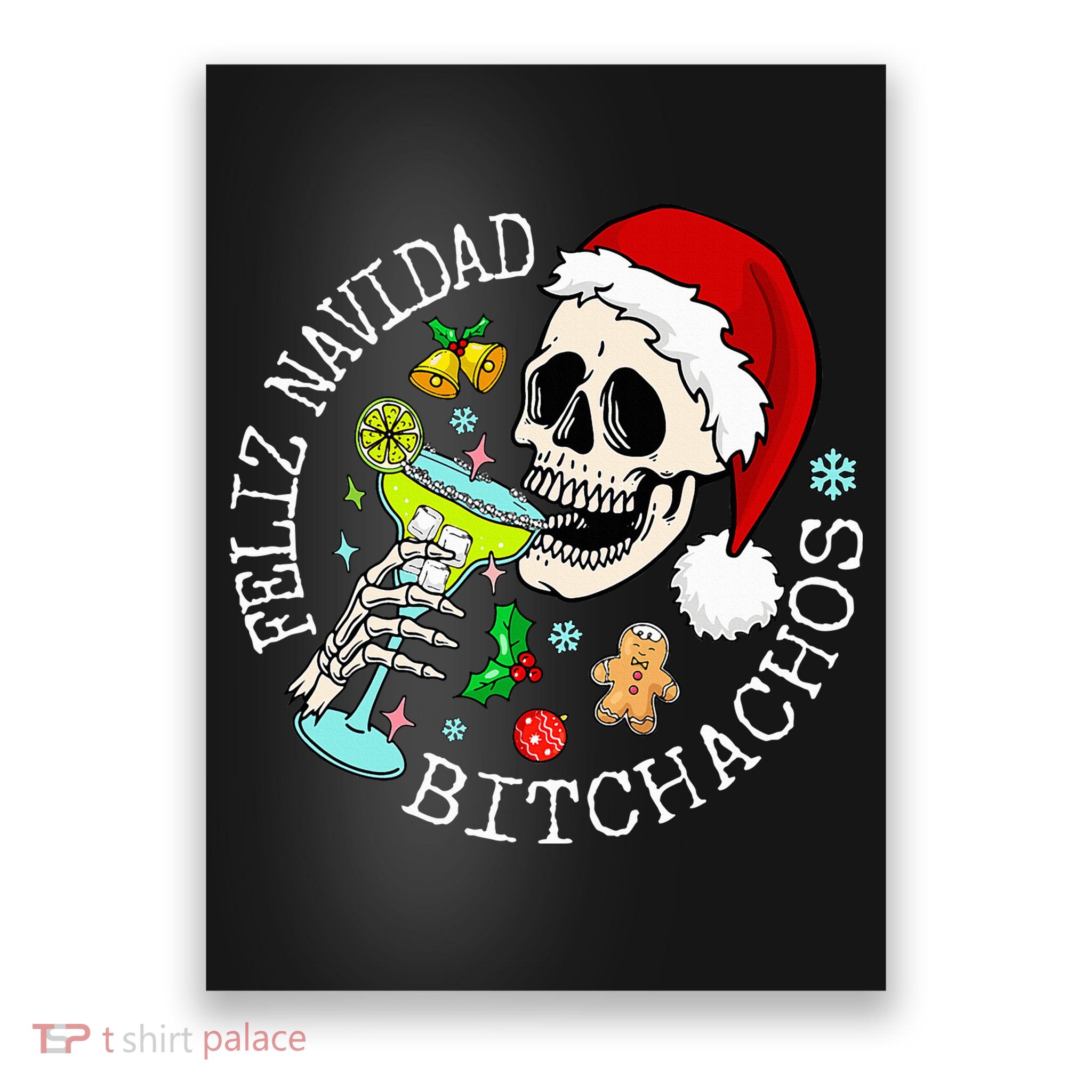 Feliz Navidad Bitchachos Funny Skull Spanish Poster