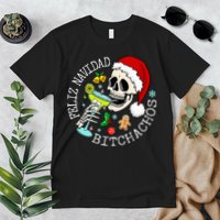 Feliz Navidad Bitchachos Funny Skull Spanish Premium T-Shirt