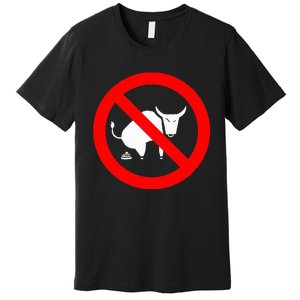 Funny No Bullshit Premium T-Shirt