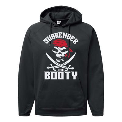 Funny Nice Booty Surrender The Booty Gift Performance Fleece Hoodie