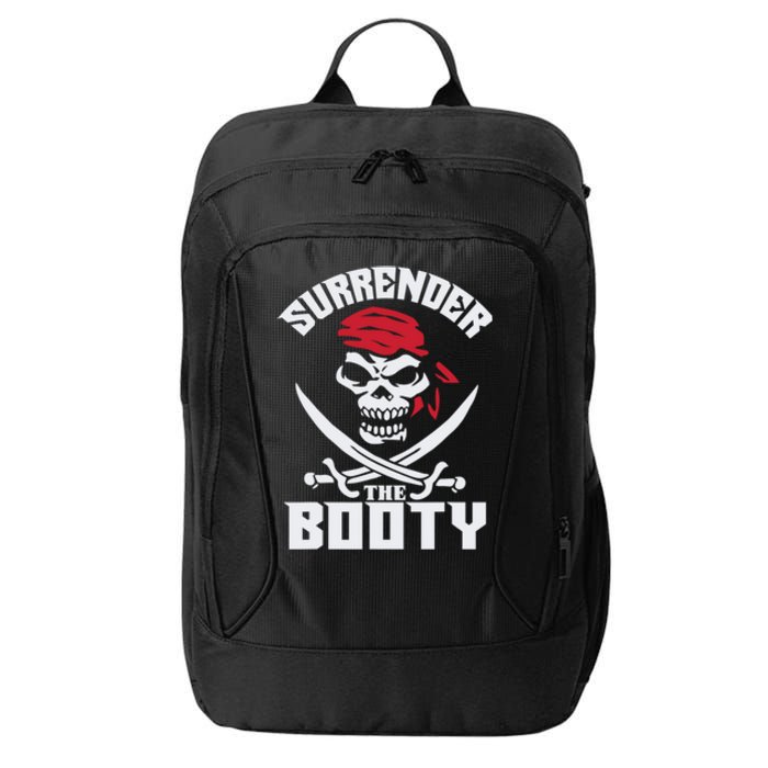 Funny Nice Booty Surrender The Booty Gift City Backpack