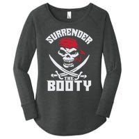 Funny Nice Booty Surrender The Booty Gift Women's Perfect Tri Tunic Long Sleeve Shirt