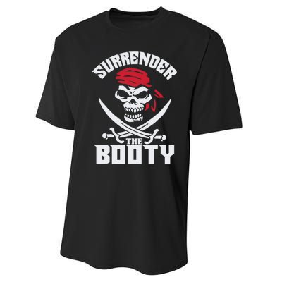 Funny Nice Booty Surrender The Booty Gift Performance Sprint T-Shirt